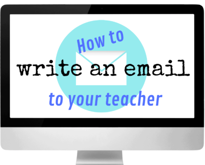 Write an Email to a Teacher: Tips and Guidelines for Effective Communication